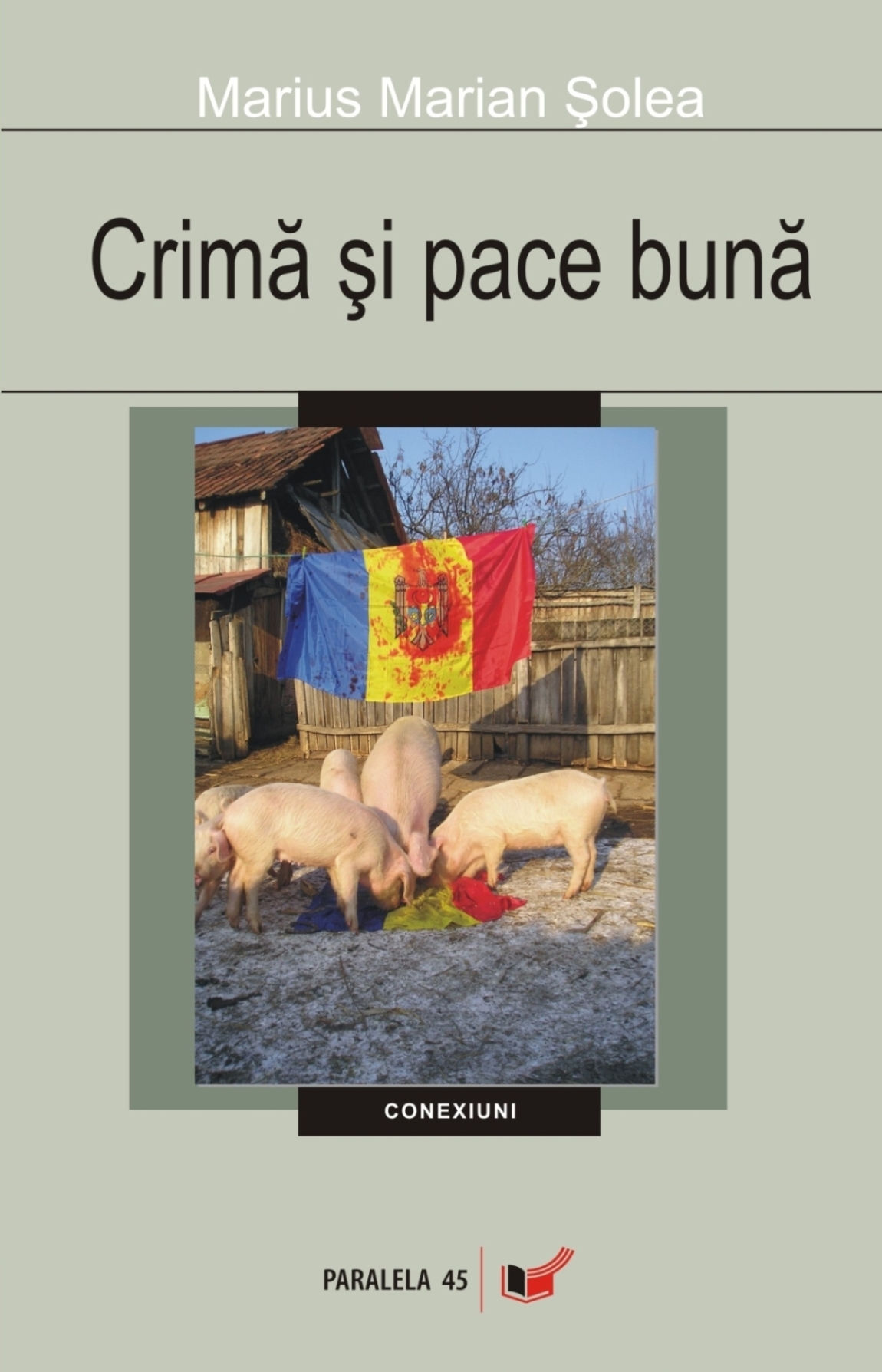 Marius Marian Solea - Crima si pace buna / Vol. I